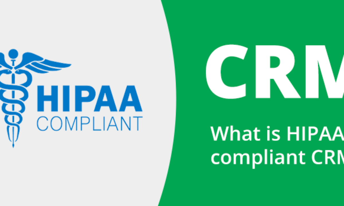 HIPAA Compliant CRM